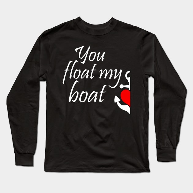 You Float My Boat Couple Matching Long Sleeve T-Shirt by LotusTee